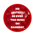 No Outfit Is Ever Too Much On Gameday Pin