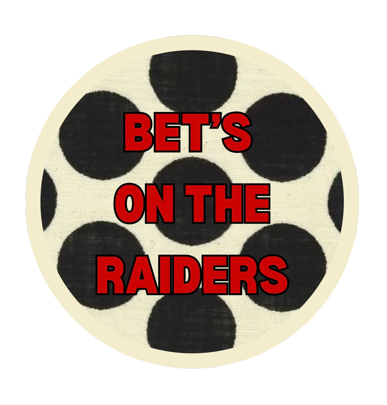 Bet’s On The Raiders Pin